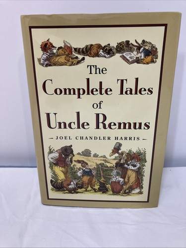 Complete tales uncle - uncle, remus
